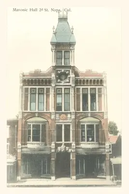 A Vintage Journal Masonic Hall, Napa, Kalifornia - The Vintage Journal Masonic Hall, Napa, California