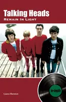 Talking Heads Remain In Light: In-depth