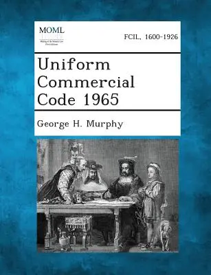 Egységes kereskedelmi törvénykönyv 1965 - Uniform Commercial Code 1965