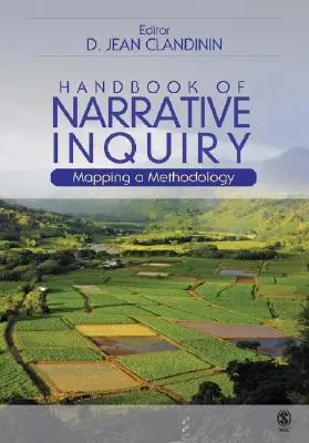 Handbook of Narrative Inquiry: A módszertan feltérképezése - Handbook of Narrative Inquiry: Mapping a Methodology