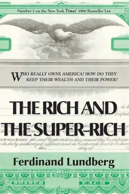 A gazdagok és a szupergazdagok - The Rich and the Super-Rich