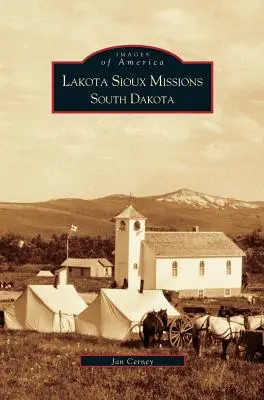 Lakota sziú missziók, Dél-Dakota - Lakota Sioux Missions, South Dakota