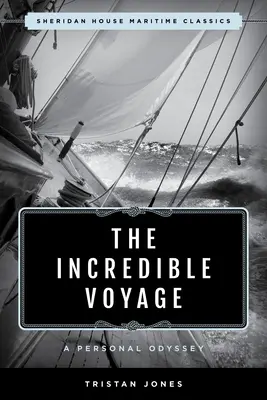A hihetetlen utazás: Egy személyes Odüsszeia - The Incredible Voyage: A Personal Odyssey