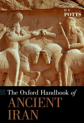 Az Oxford Handbook of Ancient Iran - The Oxford Handbook of Ancient Iran