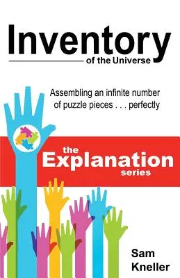 A világegyetem leltára: A végtelen számú puzzle-darabkák összeállítása ... Tökéletesen - Inventory of the Universe: Assembling an Infinite Number of Puzzle Pieces ... Perfectly