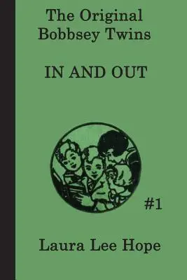 A Bobbsey-ikrek In and Out - The Bobbsey Twins In and Out