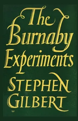 A Burnaby-kísérletek - The Burnaby Experiments