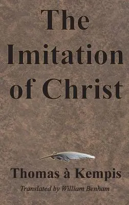 Krisztus utánzása - The Imitation of Christ