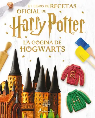 La Cocina de Hogwarts / A hivatalos Harry Potter-süteményes könyv - La Cocina de Hogwarts / The Official Harry Potter Baking Book