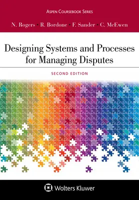 Rendszerek és folyamatok tervezése a viták kezeléséhez - Designing Systems and Processes for Managing Disputes