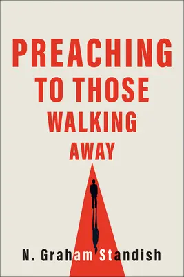 Prédikálás az elmenőknek - Preaching to Those Walking Away