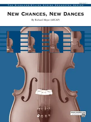 Új esélyek, új táncok: Conductor Score & Parts - New Chances, New Dances: Conductor Score & Parts