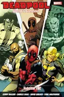 Deadpool: World's Greatest Vol. 4: Temporary Insanitation (A világ legjobbjai) - Deadpool: World's Greatest Vol. 4: Temporary Insanitation