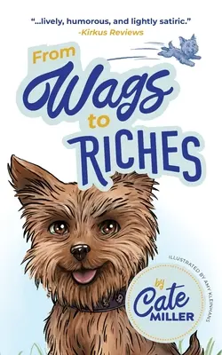 A boszorkányoktól a gazdagságig - From Wags to Riches