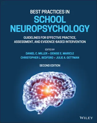Legjobb gyakorlatok az iskolai neuropszichológiában: Irányelvek a hatékony gyakorlathoz, értékeléshez és bizonyítékokon alapuló beavatkozáshoz - Best Practices in School Neuropsychology: Guidelines for Effective Practice, Assessment, and Evidence-Based Intervention