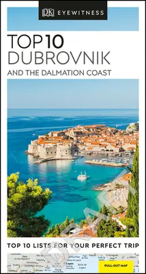 Eyewitness Top 10 Dubrovnik és a dalmát partvidék - Eyewitness Top 10 Dubrovnik and the Dalmatian Coast