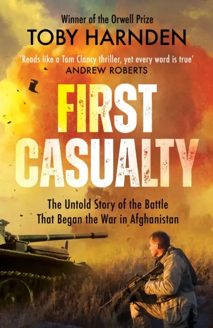 Az első áldozat - A hatnapos csata, amely két évtizedes háborút indított el Afganisztánban - First Casualty - The Six-Day Battle That Began Two Decades of War in Afghanistan