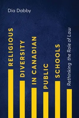 Vallási sokszínűség a kanadai állami iskolákban: A jog szerepének újragondolása - Religious Diversity in Canadian Public Schools: Rethinking the Role of Law