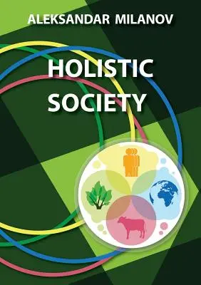 Holisztikus társadalom - Holistic Society