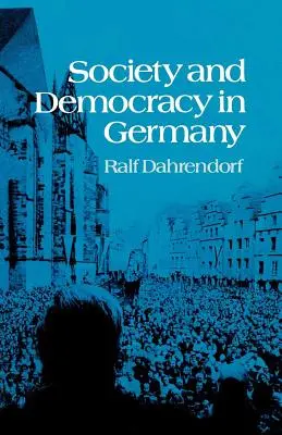 Társadalom és demokrácia Németországban - Society and Democracy in Germany