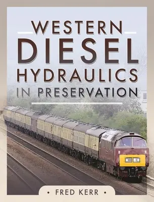 Nyugati dízel hidraulika a konzerválásban - Western Diesel Hydraulics in Preservation