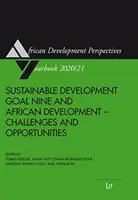 A FENNTARTHATÓ FEJLŐDÉS KILENCEDIK CÉLJA ÉS AFRI - SUSTAINABLE DEVELOPMENT GOAL NINE & AFRI