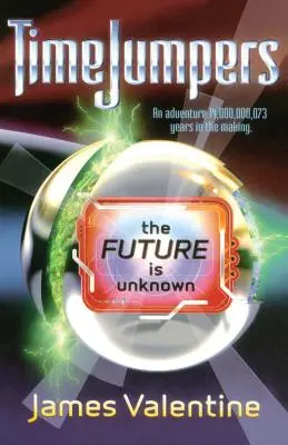 A jövő ismeretlen - The Future Is Unknown