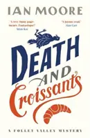 Halál és croissant: A legviccesebb krimi Richard Osman A csütörtöki gyilkossági klubja óta. - Death and Croissants: The most hilarious murder mystery since Richard Osman's The Thursday Murder Club