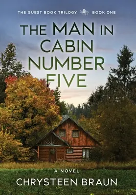 The Man in Cabin Number Five: Első könyv - The Man in Cabin Number Five: Book One