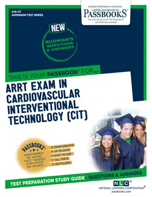 ARRT-vizsga a kardiovaszkuláris-intervenciós technológiában (CIT) (ATS-117): Passbooks Study Guide - ARRT Examination In Cardiovascular-Interventional Technology (CIT) (ATS-117): Passbooks Study Guide