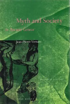 Mítosz és társadalom az ókori Görögországban - Myth and Society in Ancient Greece