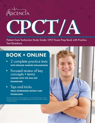 Patient Care Technician Study Guide: CPCT vizsga előkészítő könyv gyakorlati tesztkérdésekkel - Patient Care Technician Study Guide: CPCT Exam Prep Book with Practice Test Questions