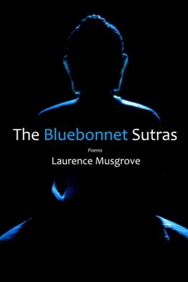 A Kékszalag-szútrák - The Bluebonnet Sutras