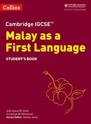 Cambridge Igcse(r) Malay as a First Language Student's Book (Cambridge Igcse(r) Malay as a First Language Student's Book) - Cambridge Igcse(r) Malay as a First Language Student's Book