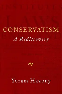 Konzervativizmus: A Rediscovery - Conservatism: A Rediscovery