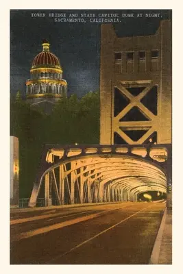 A Vintage Journal Tower Bridge, Capitol, Sacramento, Kalifornia - The Vintage Journal Tower Bridge, Capitol, Sacramento, California