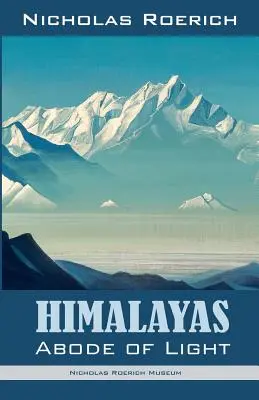 Himalája - a fény lakhelye - Himalayas - Abode of Light