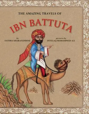 Ibn Battuta elképesztő utazásai - The Amazing Travels of Ibn Battuta