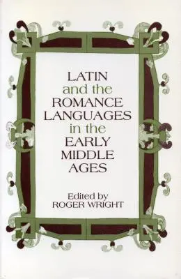 A latin és a román nyelvek a középkorban - Latin and the Romance Languages in the Middle Ages