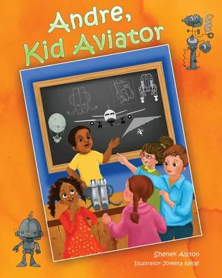 Andre, repülős gyerek - Andre, Kid Aviator