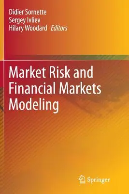 Piaci kockázat és pénzügyi piacok modellezése - Market Risk and Financial Markets Modeling