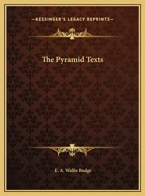 A piramisszövegek - The Pyramid Texts