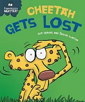 A tapasztalatok számítanak: Cheetah Gets Lost - Experiences Matter: Cheetah Gets Lost