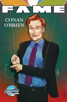 Hírnév: Conan O'Brien - Fame: Conan O'Brien