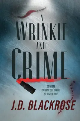 A ránc és a bűn - A Wrinkle and Crime