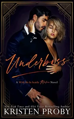 Underboss: A With Me in Seattle Mafia regénye - Underboss: A With Me in Seattle Mafia Novel