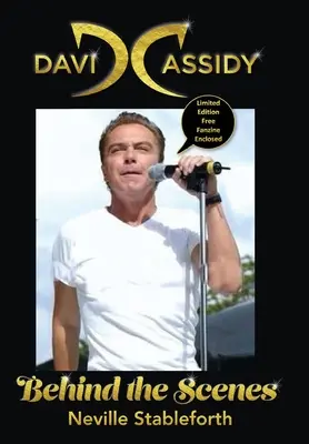 David Cassidy: A kulisszák mögött Mellékelt limitált kiadású fantázianévsorozat - David Cassidy: Behind the Scenes Limited Edition Fanzine Enclosed