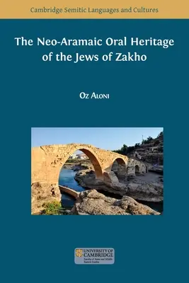 A zakhói zsidók neoarámi nyelvű szóbeli öröksége - The Neo-Aramaic Oral Heritage of the Jews of Zakho