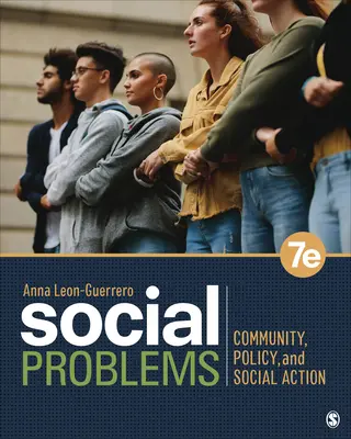 Social Problems: Közösség, politika és társadalmi cselekvés - Social Problems: Community, Policy, and Social Action