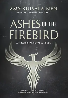 A tűzmadár hamvai - Ashes of the Firebird